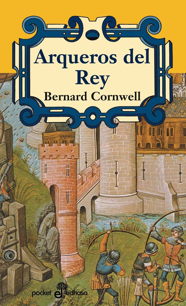 Produktbild: Arqueros del rey | Bernard Cornwell
