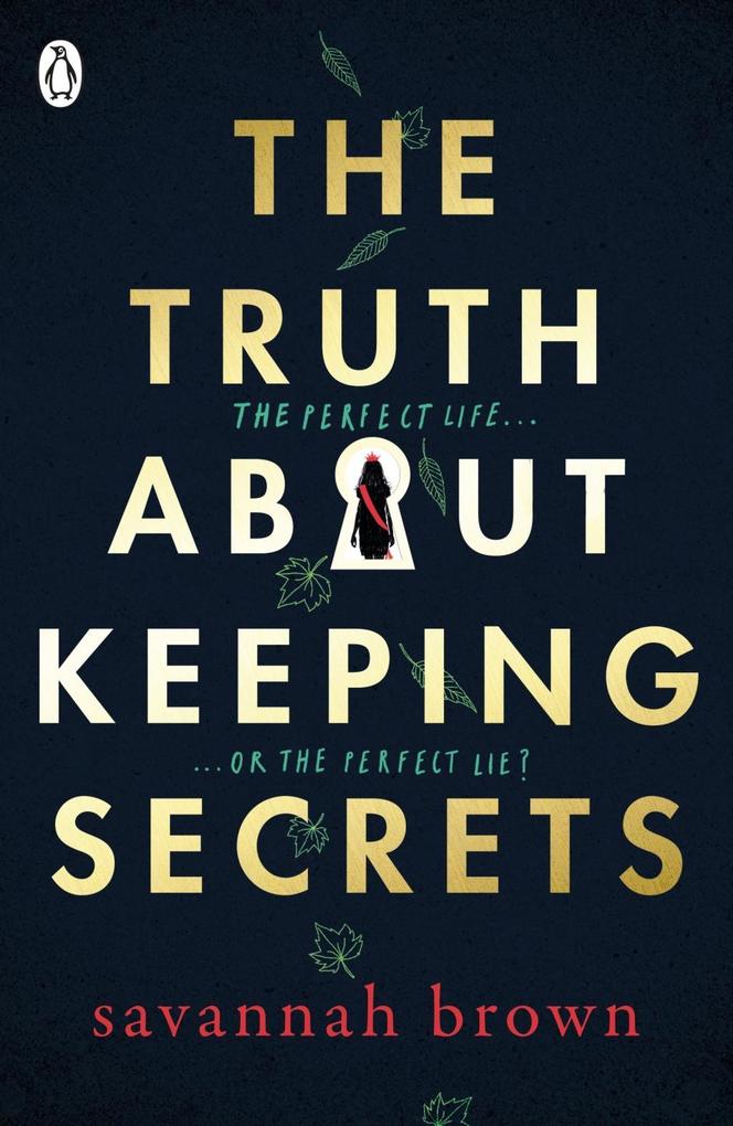 Produktbild: The Truth About Keeping Secrets | Savannah Brown