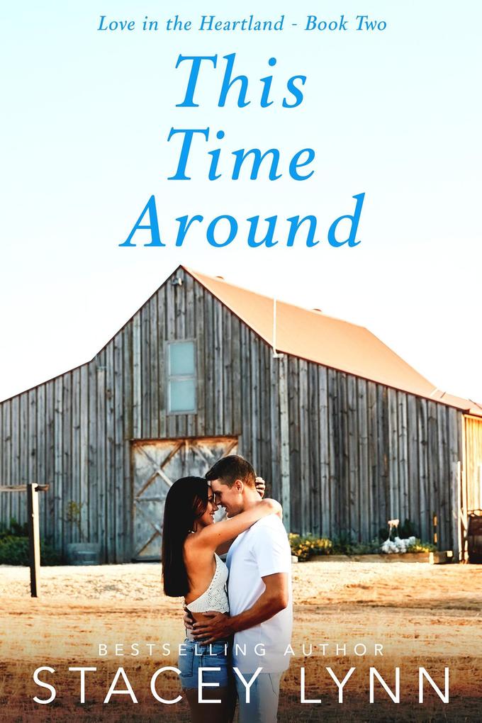 Produktbild: This Time Around (Love in the Heartland) | Stacey Lynn