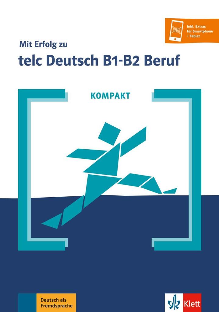 KOMPAKT Mit Erfolg Zu Telc Deutsch B1-B2 Beruf. Buch Und Online-Angebot ...