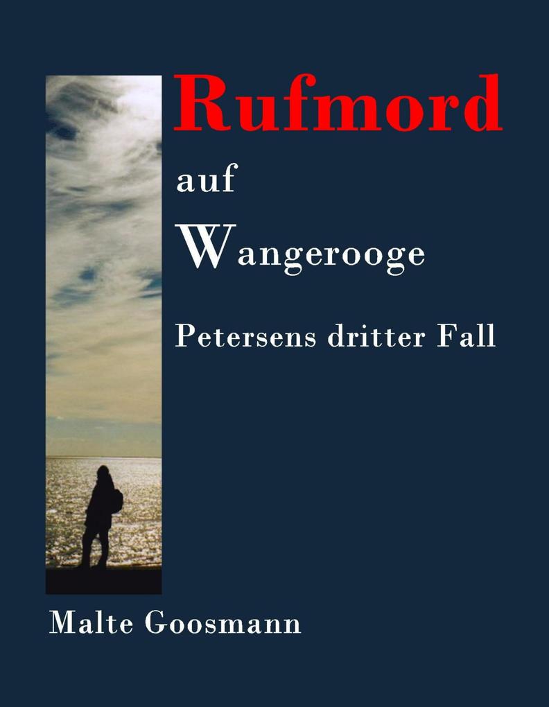 Produktbild: Rufmord auf Wangerooge | Malte Goosmann