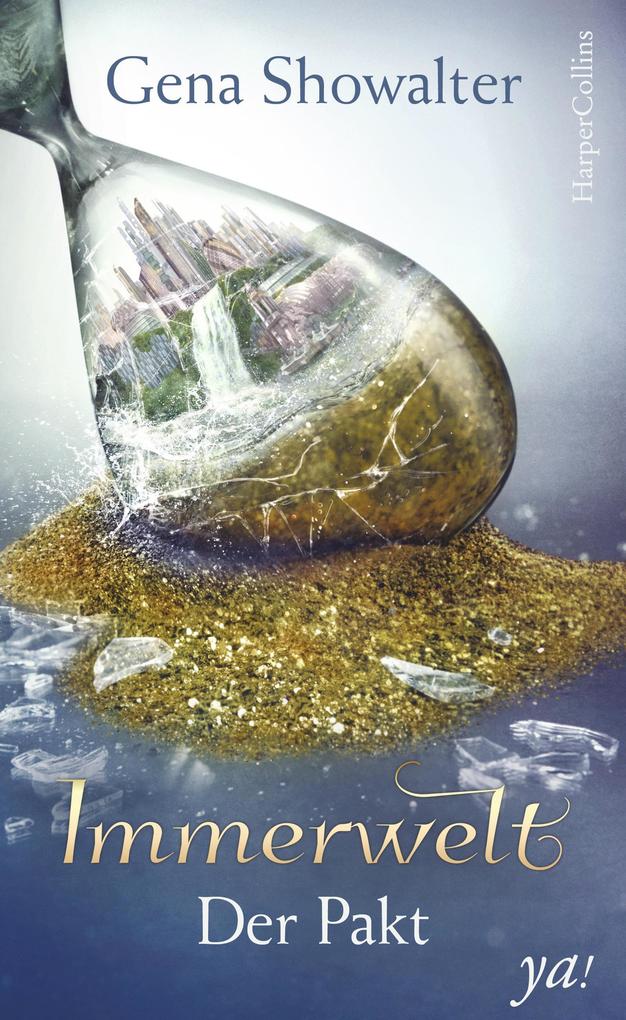 Produktbild: Immerwelt - Der Pakt | Gena Showalter