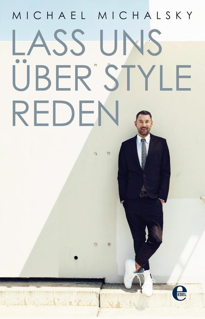 Produktbild: Lass uns über Style reden | Michael Michalsky