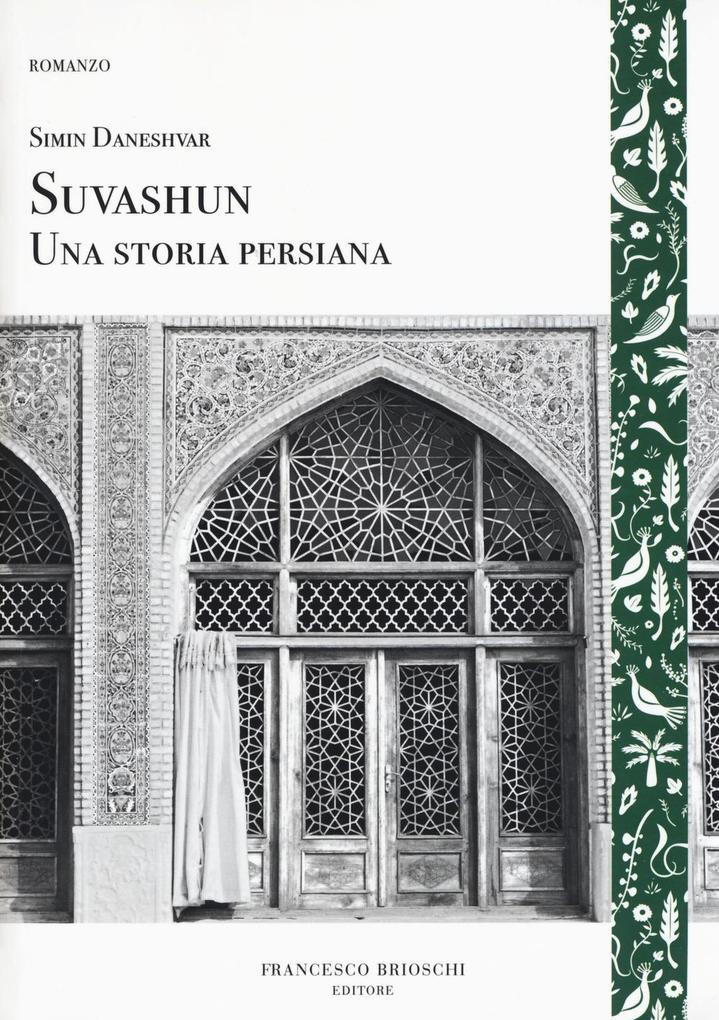 Produktbild: Suvashun. Una storia persiana | Simin Daneshvar
