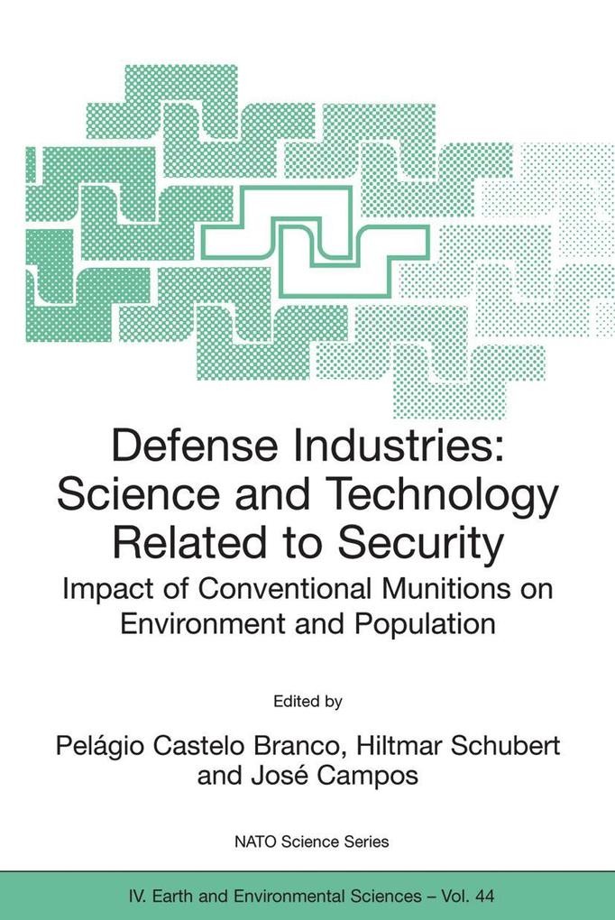 Defense Industries: Science and Technology Related to Security: Impact of Conventional Munitions on Environment and Population als Buch (kartoniert)