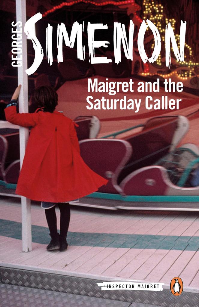 Produktbild: Maigret and the Saturday Caller | Georges Simenon