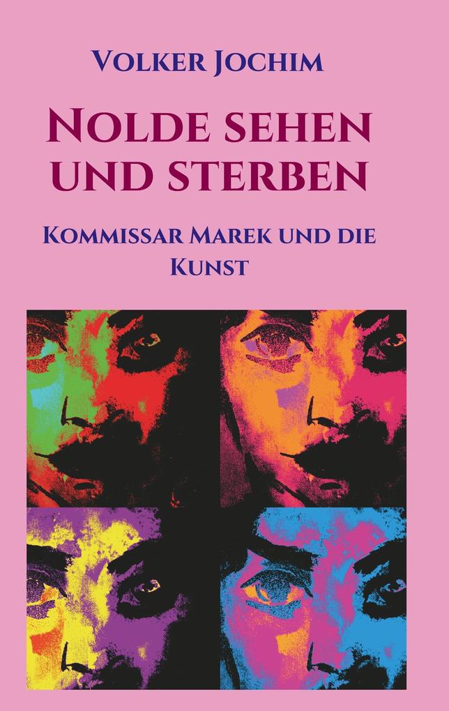 Produktbild: Nolde sehen und sterben | Volker Jochim