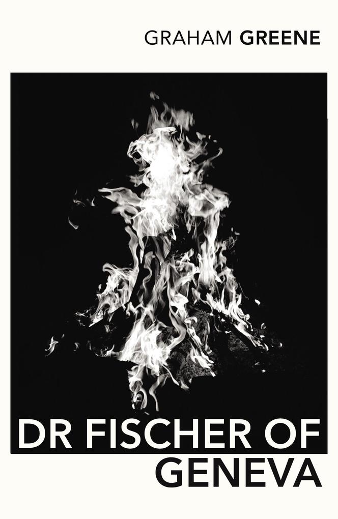 Produktbild: Dr Fischer of Geneva | Graham Greene