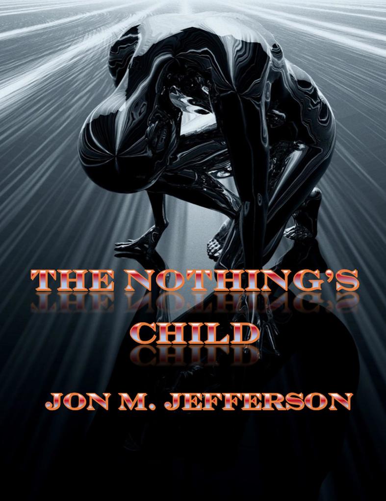 Produktbild: The Nothing's Child | Jon M. Jefferson