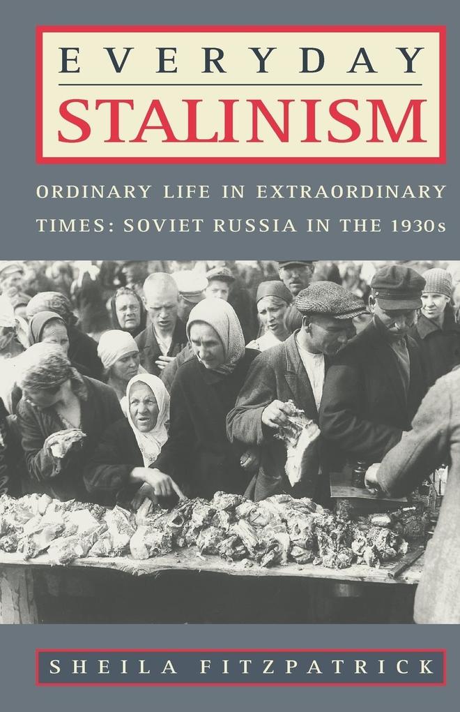 Produktbild: Everyday Stalinism | Sheila Fitzpatrick