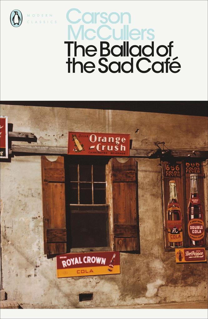 Produktbild: The Ballad of the Sad Café | Carson McCullers