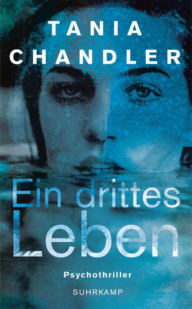 Produktbild: Ein drittes Leben | Tania Chandler