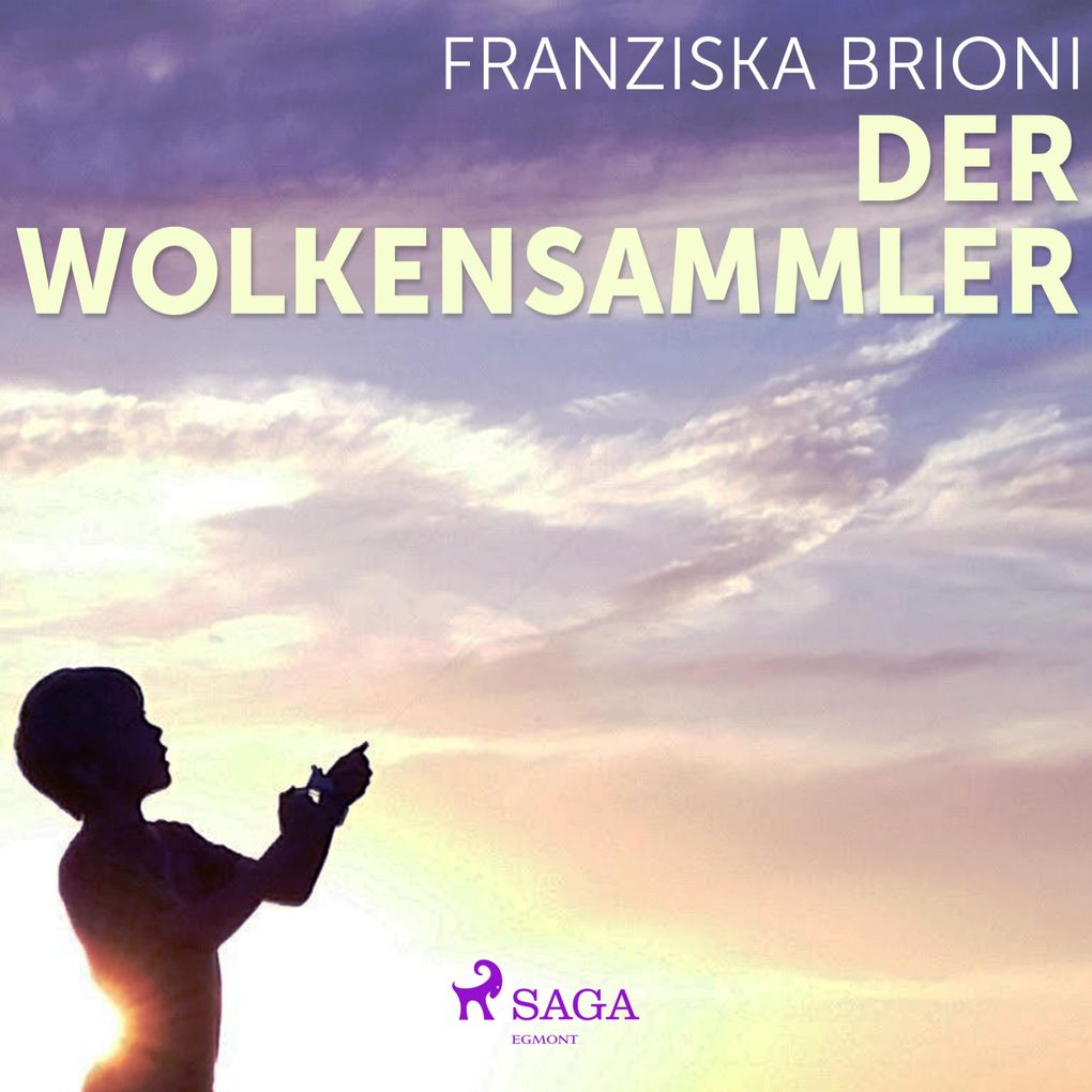 Produktbild: Der Wolkensammler (Ungekürzt) | Franziska Brioni