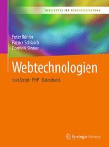 Produktbild: Webtechnologien | Peter Bühler, Patrick Schlaich, Dominik Sinner
