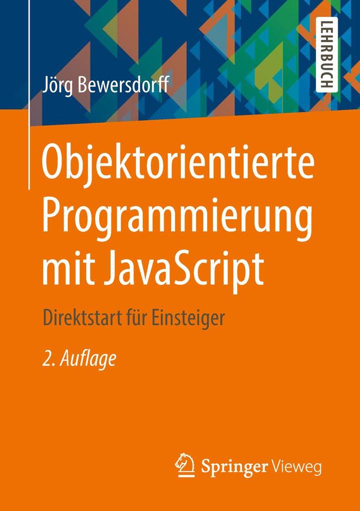 Produktbild: Objektorientierte Programmierung mit JavaScript | Jörg Bewersdorff