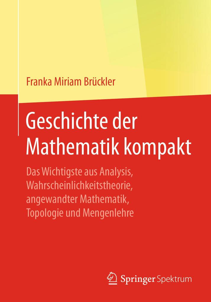 Produktbild: Geschichte der Mathematik kompakt | Franka Miriam Brückler
