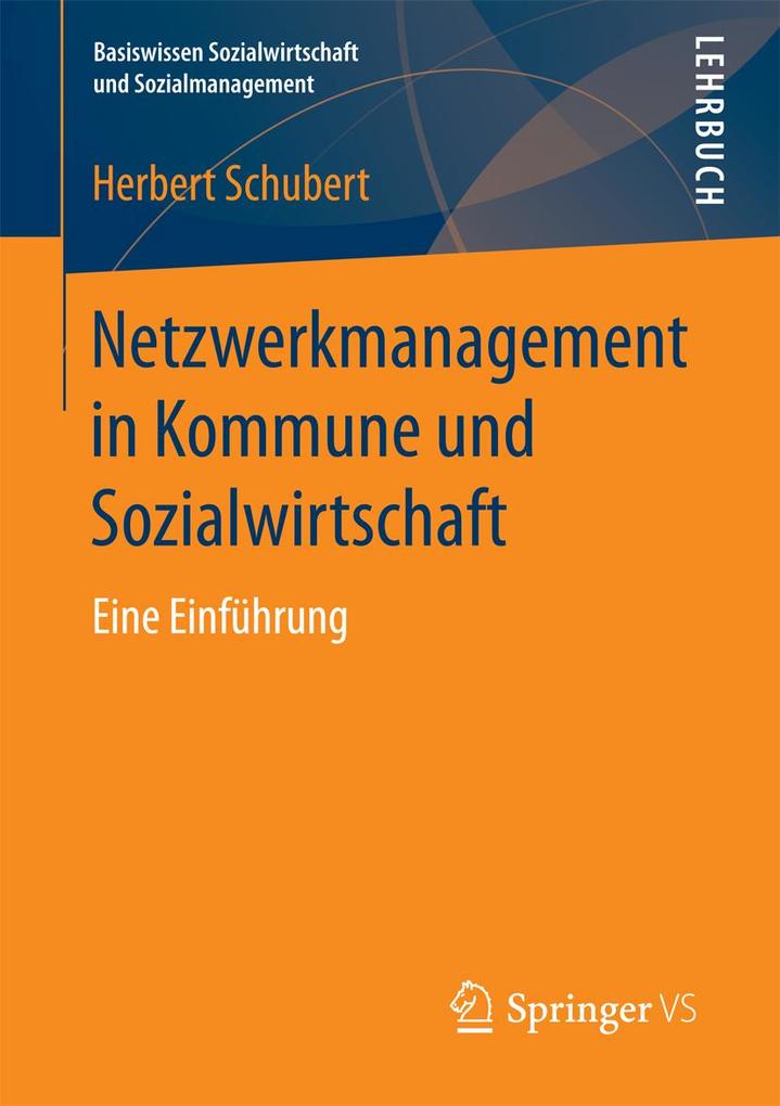 Produktbild: Netzwerkmanagement in Kommune und Sozialwirtschaft | Herbert Schubert