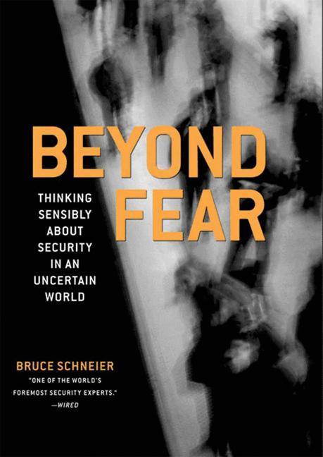 Weitere Ansicht: Beyond Fear | Bruce Schneier