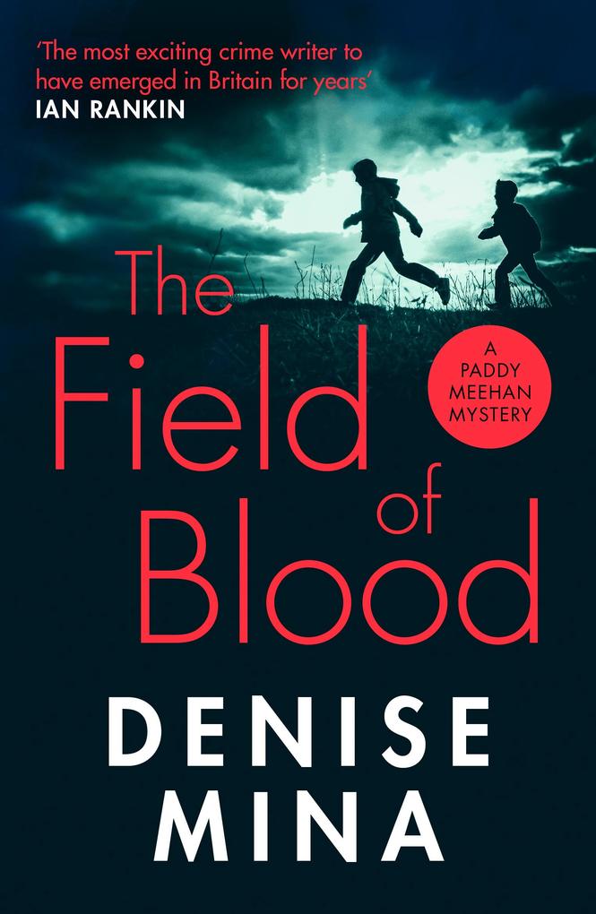 Produktbild: The Field of Blood | Denise Mina