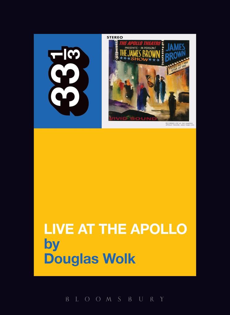 Produktbild: James Brown's Live at the Apollo | Douglas Wolk