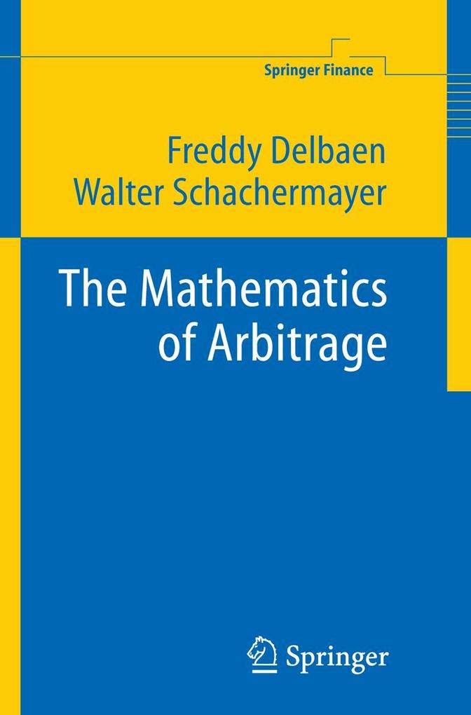 Produktbild: The Mathematics of Arbitrage | Freddy Delbaen, Walter Schachermayer