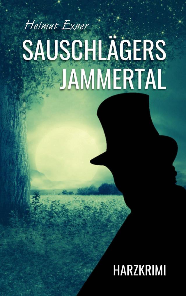 Produktbild: Sauschlägers Jammertal | Helmut Exner