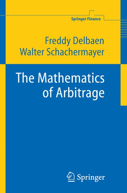 Weitere Ansicht: The Mathematics of Arbitrage | Freddy Delbaen, Walter Schachermayer