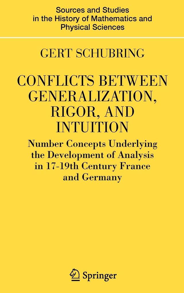 Produktbild: Conflicts Between Generalization, Rigor, and Intuition | Gert Schubring