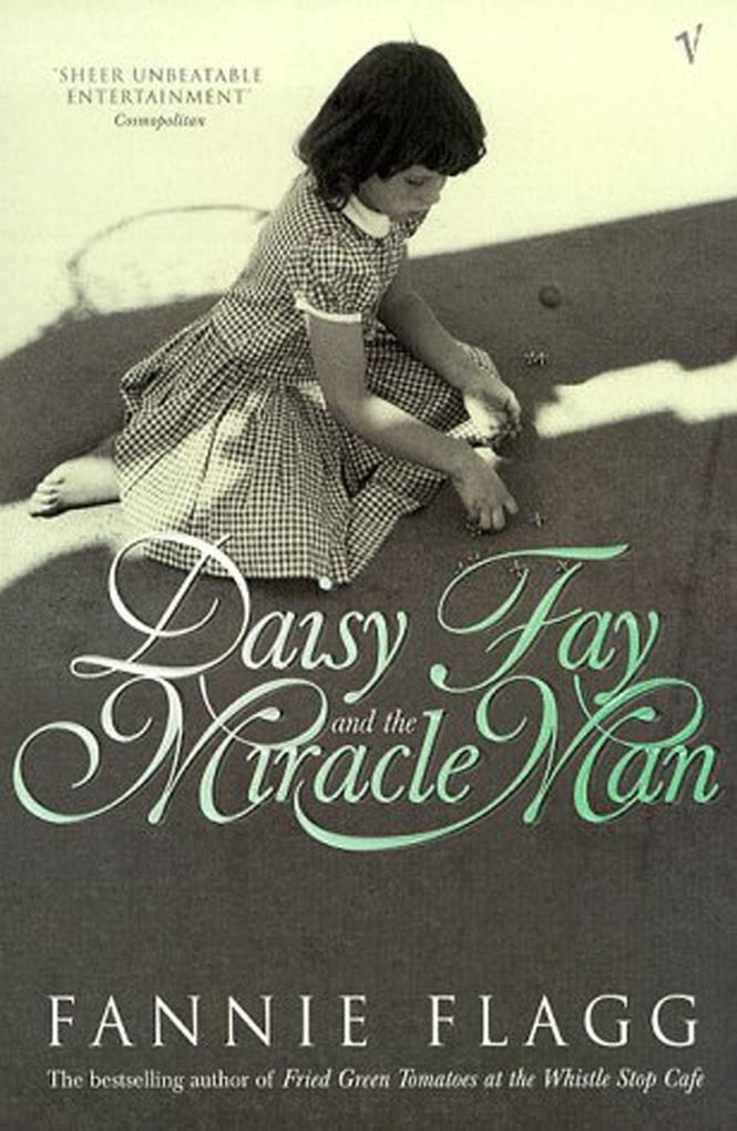 Produktbild: Daisy Fay And The Miracle Man | Fannie Flagg