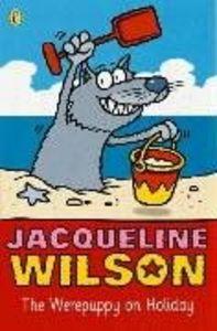Produktbild: The Werepuppy on Holiday | Jacqueline Wilson