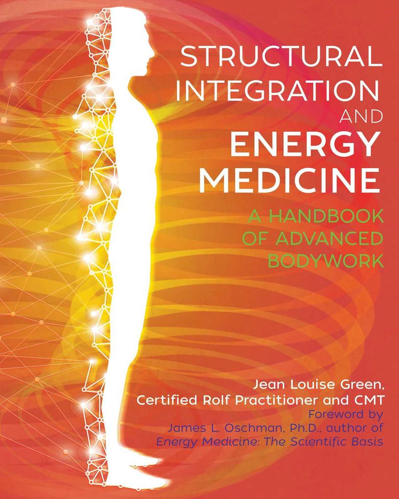 Produktbild: Structural Integration and Energy Medicine | Jean Louise Green