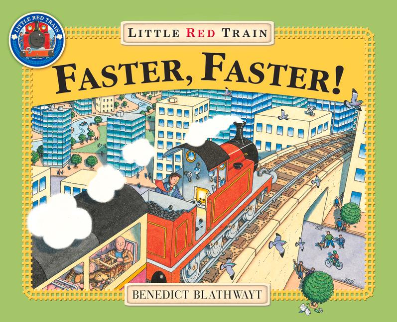 Produktbild: Little Red Train: Faster, Faster | Benedict Blathwayt