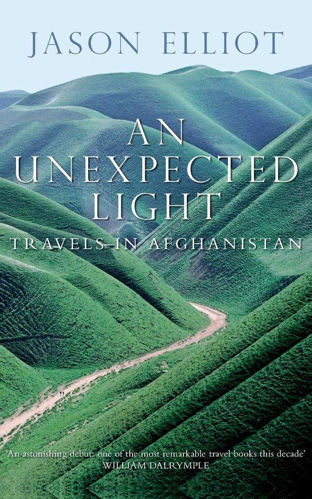 Produktbild: An Unexpected Light | Jason Elliot