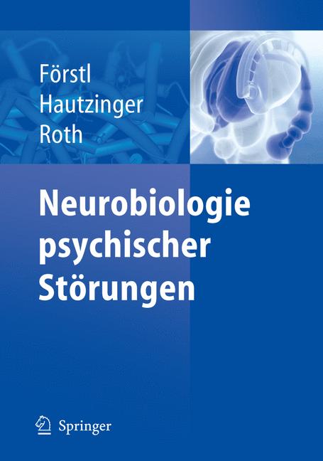 Weitere Ansicht: Neurobiologie psychischer Störungen