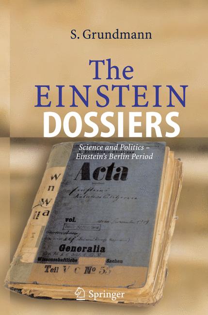 Weitere Ansicht: The Einstein Dossiers | Siegfried Grundmann