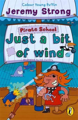 Produktbild: Pirate School: Just a Bit of Wind | Jeremy Strong
