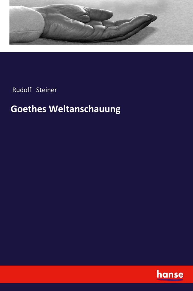Produktbild: Goethes Weltanschauung | Rudolf Steiner