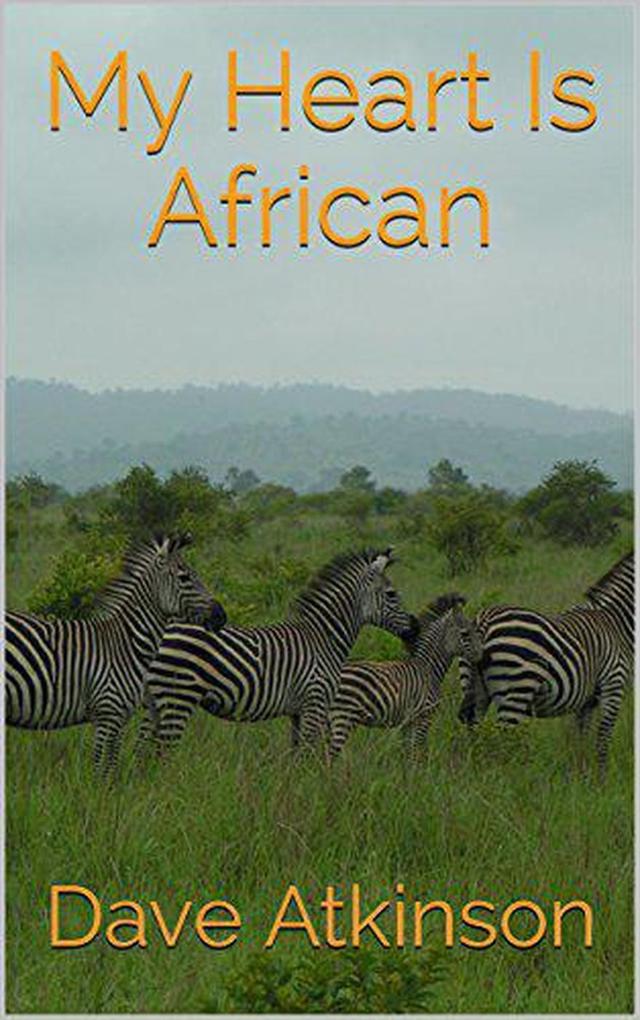 Produktbild: My Heart is African | Dave Atkinson