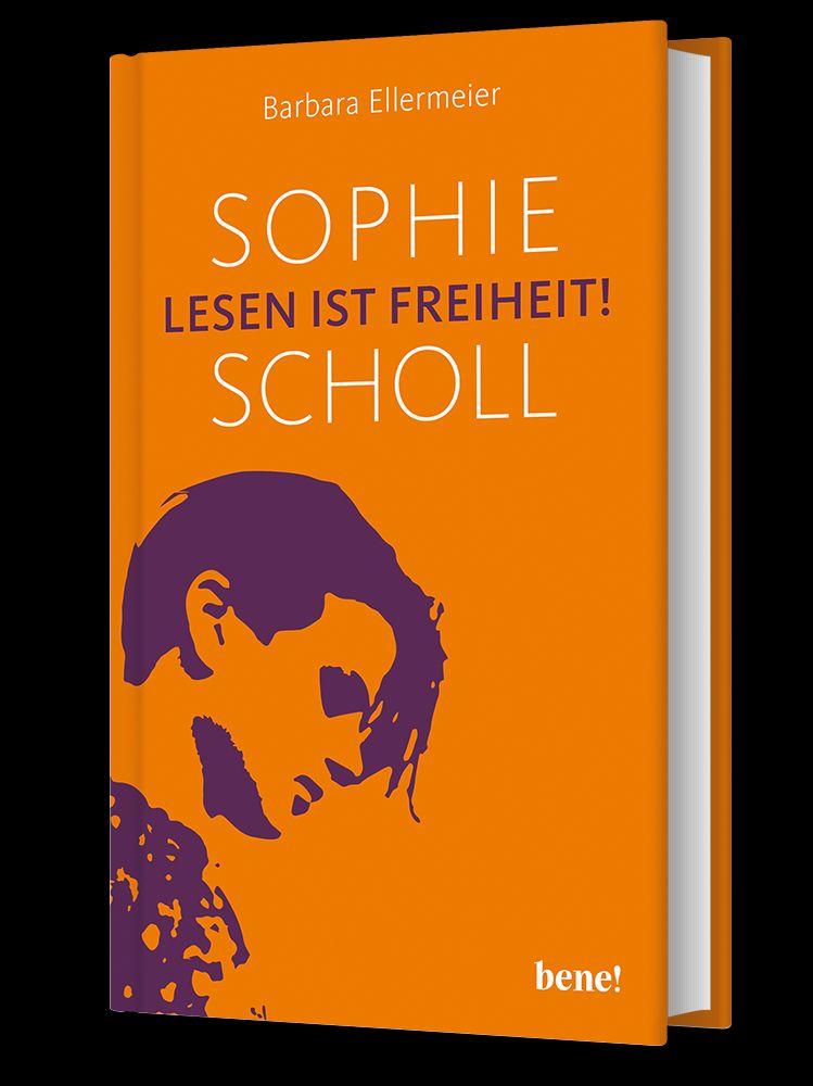 Weitere Ansicht: Sophie Scholl - Lesen ist Freiheit | Barbara Ellermeier