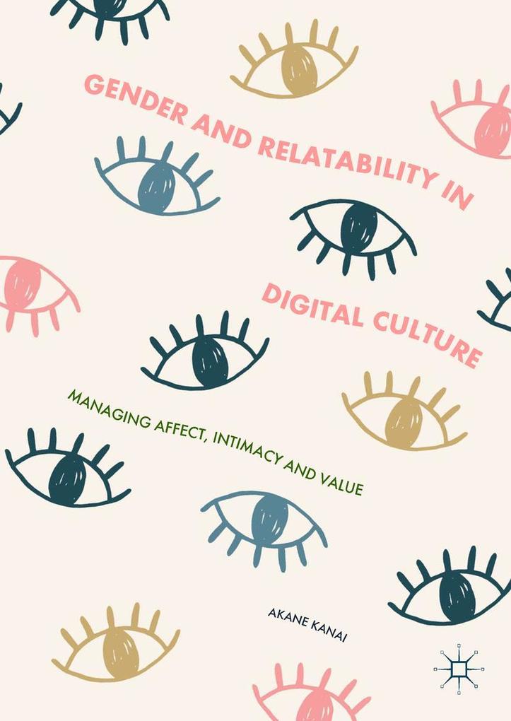 Produktbild: Gender and Relatability in Digital Culture | Akane Kanai