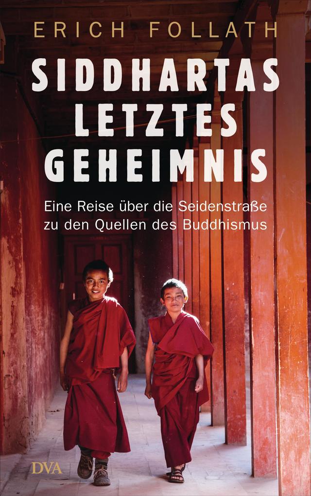 Produktbild: Siddhartas letztes Geheimnis | Erich Follath