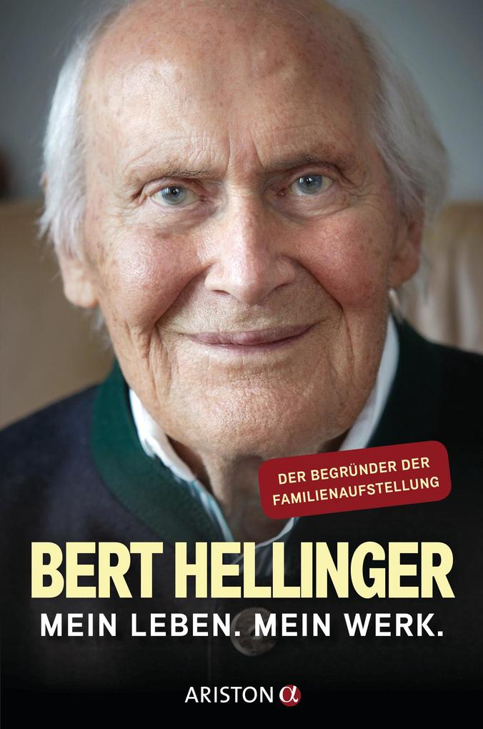 Produktbild: Mein Leben. Mein Werk. | Bert Hellinger, Hanne-Lore Heilmann