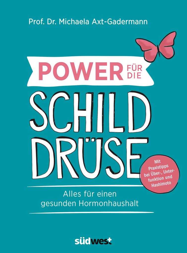 Produktbild: Power für die Schilddrüse | Michaela Axt-Gadermann