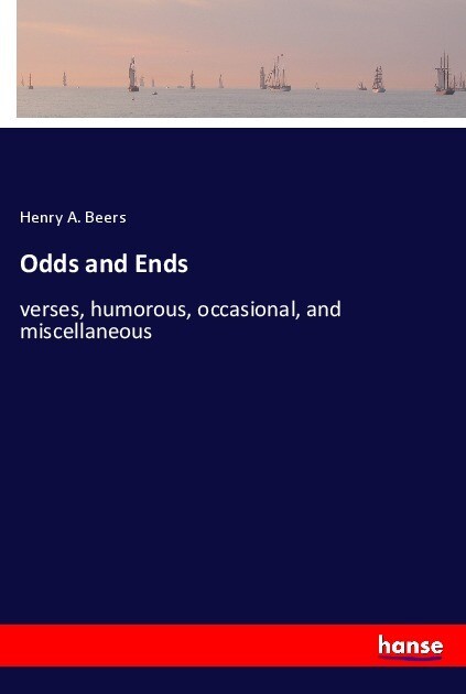 Produktbild: Odds and Ends | Henry A. Beers