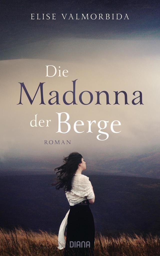 Produktbild: Die Madonna der Berge | Elise Valmorbida