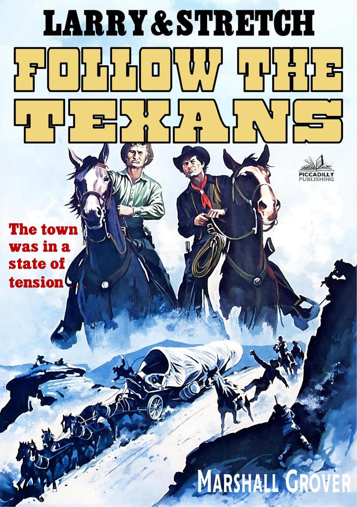 Produktbild: Larry and Stretch 13: Follow the Texans | Marshall Grover