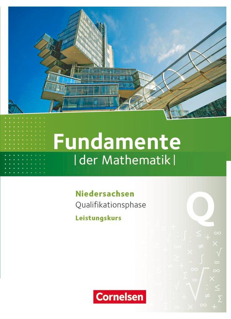 Produktbild: Fundamente der Mathematik Qualifikationsphase - Leistungskurs - Niedersachsen - Schülerbuch | Jan Block, Lothar Flade, Jan Füller, Markus Krysmalski, Renatus Lütticken