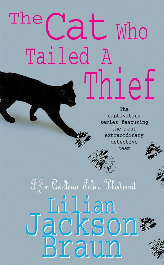 Produktbild: The Cat Who Tailed a Thief (The Cat Who... Mysteries, Book 19) | Lilian Jackson Braun