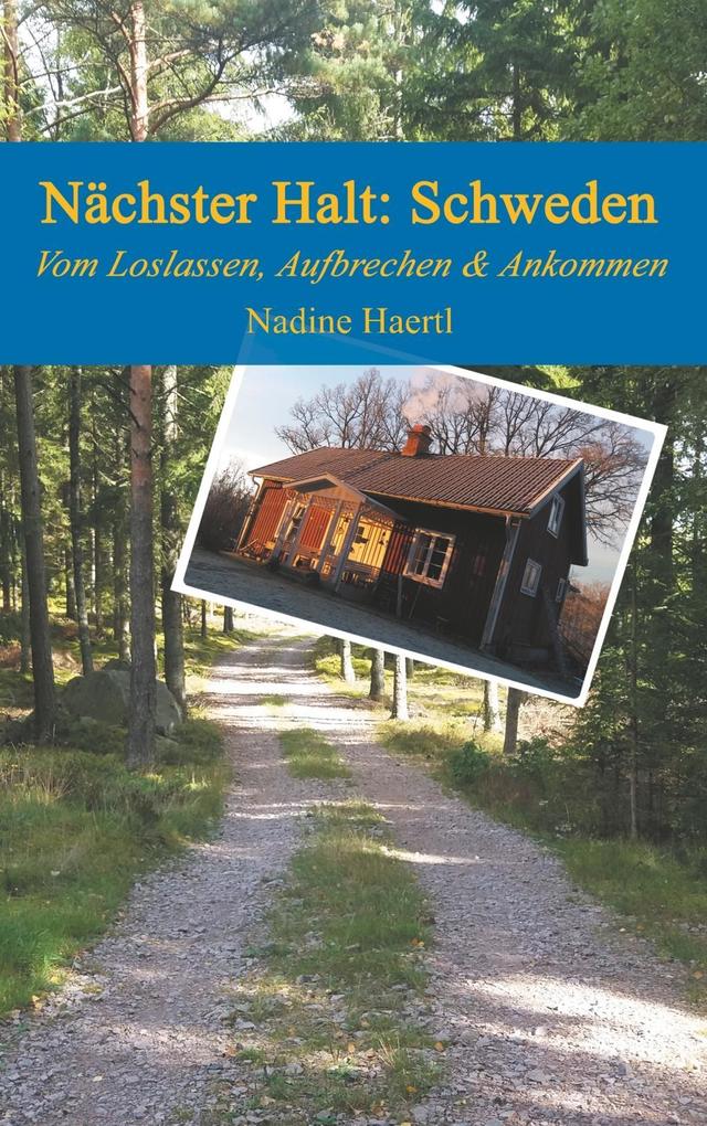 Produktbild: Nächster Halt Schweden | Nadine Haertl