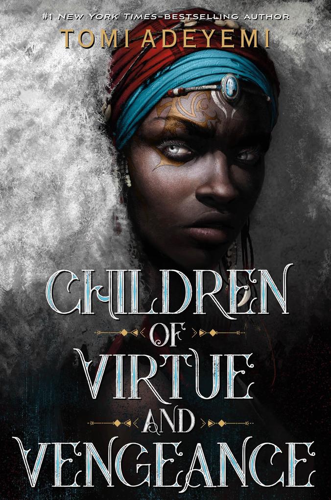Produktbild: Children of Virtue and Vengeance | Tomi Adeyemi